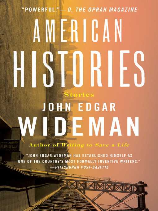 Title details for American Histories by John Edgar Wideman - Available